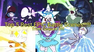 Top 5 Best EPIC Battle Scenes from Season 3 • Star vs The Forces of Evil [upl. by Raji304]