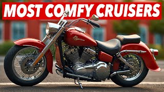 Top 7 Most Comfortable Cruiser Motorcycles For 2024 [upl. by Halette410]