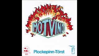 Motvind ‎– Plockepinn  Törst 1979 [upl. by Ajet786]