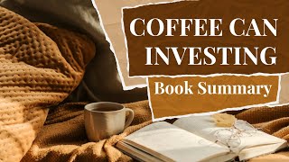 Coffee Can Investing Full Audiobook Chapterwise Summary [upl. by Garland]