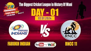 T 10 WANI  RNCC 11 vs Farukh Indian  WDZ LIVE [upl. by Cacie489]