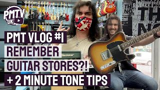 Remember What Guitar Stores Look Like  Dagans 2 Minute Tone Tips  PMT Vlog 1 [upl. by Rumpf]