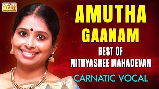 AMUTHA GAANAM  Best of Nithyasree Mahadevan Carnatic Classical  Mayil Vahana Jagajanani [upl. by Taylor352]