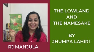 The Lowland and The Namesake by Jhumpa Lahiri bookreviewbyrjmanjula [upl. by Mori]