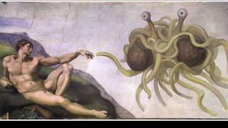 The Flying Spaghetti Monster [upl. by Halak]