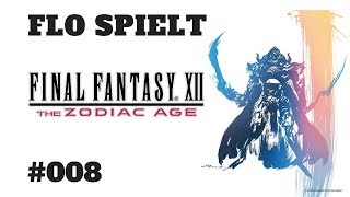 Lets Play FINAL FANTASY Ⅻ THE ZODIAC AGE 008 DER SEITENGRAT [upl. by Anined]