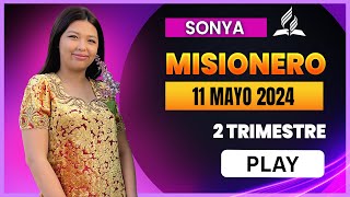 MISIONERO「Adventista」11 DE MAYO 2024  ADULTOS [upl. by Esaele869]