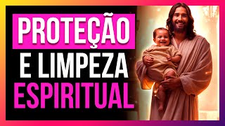 Oração de Proteção e Limpeza Espiritual [upl. by Nellek]