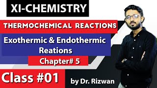 Exothermic amp Endothermic Reations  Thermochemical Reactions  11th Chemistry Ch 5 in UrduHindi [upl. by Eki]