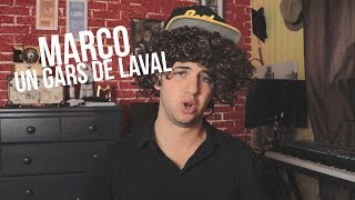 Marco un gars de Laval [upl. by Gwynne]