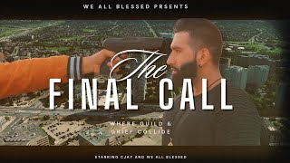 The Final Call  Short Film 2024 ft CJAY [upl. by Cloutman826]