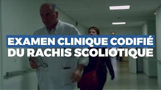 Lexamen clinique codifié du rachis scoliotique [upl. by Ardnuahc498]