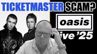 Ticketmaster SCAM Oasis Fans  Live ‘25  Ticket Touts System Failures HUGE Queues  OASIS RIP OFF [upl. by Zurc]