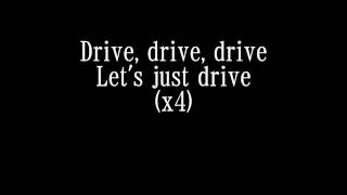 Adelitas Way  Drive Lyrics [upl. by Linis334]