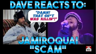 Daves Reaction Jamiroquai — Scam [upl. by Krahmer]