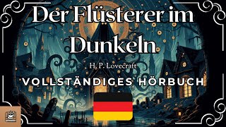 Der Flüsterer im Dunkeln Vollständiges Hörbuch Deutsch [upl. by Hildegarde]