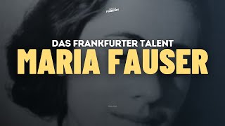 Maria Fauser  Das Frankfurter Talent [upl. by Esinehs]