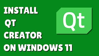 How to Install Qt Creator on Windows 11  Install QT for C C and Python QT studio [upl. by Brink]