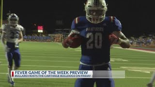 Carthage vs Bullard Fever Preview [upl. by Garbers]