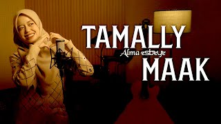 Tamally Maak  ALMA ESBEYE [upl. by Yregerg]