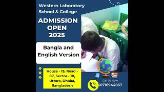 Admission Open 2025 Western Laboratory School amp College [upl. by Yi]