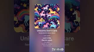 Unicorns Dont Care [upl. by Us]