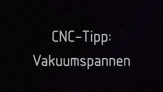 Vakuumspannen Frässtrategie bei großen Durchbrüchen [upl. by Adnek]