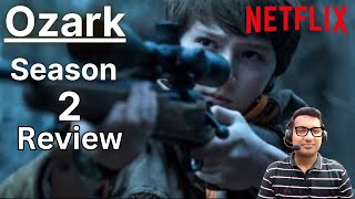 Ozark Season 2 Review  Netflix Series  Trailer [upl. by Odraner]