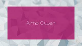 Alma Owen  appearance [upl. by Jones]