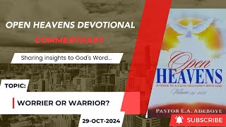 Open Heavens Devotional For Tuesday 29102024 by Pastor EA Adeboye Worrier or Warrior [upl. by Eselehs818]