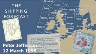 Shipping Forecast read by Peter Jefferson [upl. by Kotta311]