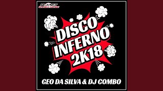 Disco Inferno 2K18 Stephan F Remix Edit [upl. by Aeneg]