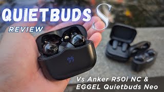 270RIBUAN  EGGEL Quietbuds S ANC TWS Full Review  Vs ANKER Soundcore R50i NC amp EGGEL Quietbuds Neo [upl. by Vergne]