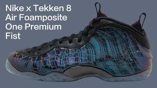 Nike x Tekken 8 Air Foamposite One Premium  Fist [upl. by Enailil]