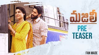 Majili Pre TEASER  Naga Chaitanya  Samantha  Divyansha Kaushik  Fan Made  Telugu FilmNagar [upl. by Hartmann892]