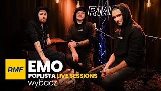 EMO  Wybacz  Poplista Live Sessions [upl. by Meekyh]