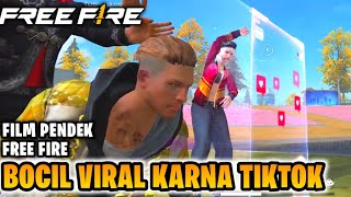 FILM PENDEK FREE FIRE BOCIL VIRAL KARNA T1KTOK MALAH KENA MENTAL [upl. by Asylem589]