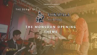 The Monsoon Opening Theme by Lokapala Orchestra  Music created by Htet Arkar [upl. by Nerrot]