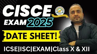 ISCICSE Exam 2025 DATE SHEET Class XII amp Class X 100 True🔥 [upl. by Pauline]