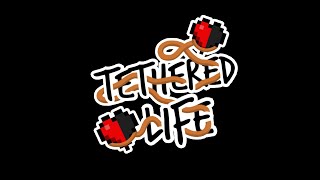 Tethered Life Teaser Intro [upl. by Ursal]