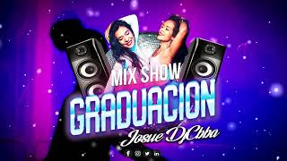 MIX  SHOW GRADUACION  JOSUE DJCBBA [upl. by Dyal699]