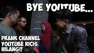 Prank Channel Youtube Ricis Dibanned Bye Gak Ngeyoutube Lagi😭 [upl. by Atinuahs]