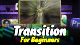 Premiere Pro Transitions For Beginners  Add Transitions Between Clips [upl. by Abert]