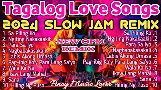 𝟐𝟎𝟐𝟒 𝐁𝐞𝐬𝐭 𝐏𝐨𝐰𝐞𝐫 𝐒𝐥𝐨𝐰 𝐉𝐚𝐦 𝐑𝐞𝐦𝐢𝐱  Original Tagalog Love Songs Compilation  Nyt Narex Norhana Bogie [upl. by Lleda]