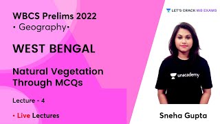 Natural Vegetation Through MCQs  West Bengal Geography  WBCS 2022  WB Exams  Sneha Gupta [upl. by Fatsug38]