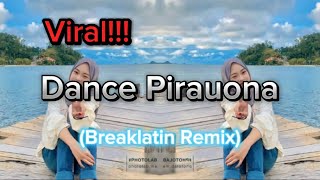 SEMPORNA BREAKLATIN  DJ Dance Piraouna Breaklatin Remix [upl. by Suidualc]