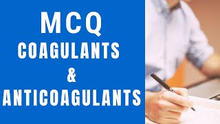 coagulant mcq anticoagulant mcq anticoagulation mcq mcq coagulant and anticoagulant coagulant [upl. by Aryas]