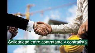 Solidaridad entre contratante y contratista [upl. by Dlaniger]