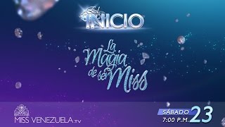 Inicio de La Magia de Ser Miss  En vivo [upl. by Enerehs859]