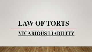 Vicarious Liability  Law of Torts  Law Guru [upl. by Paola810]